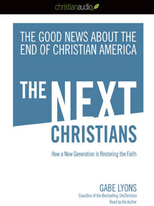 Title details for Next Christians by Gabe Lyons - Available